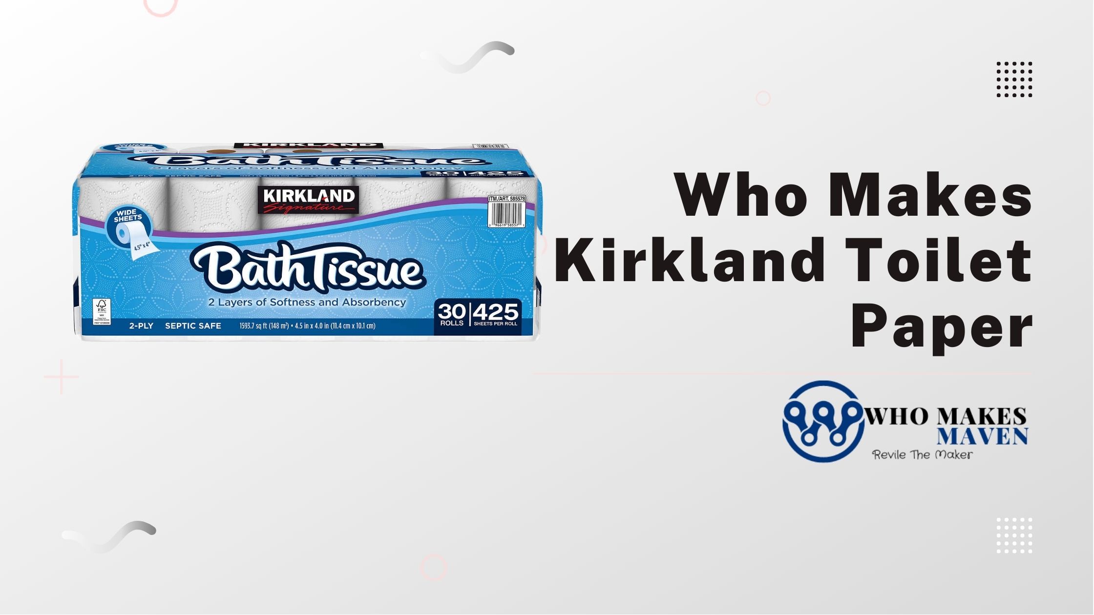 Who Makes Kirkland Toilet Paper