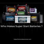 Who Makes Super Start Batteries