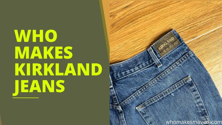 Who Makes Kirkland Jeans? Explained